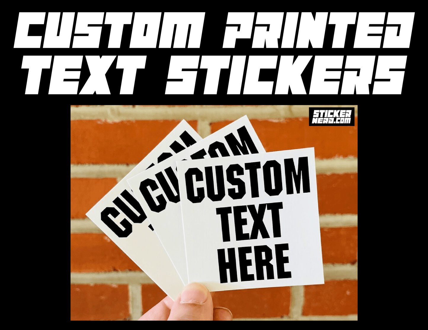 CUSTOM PRINTED TEXT STICKERS