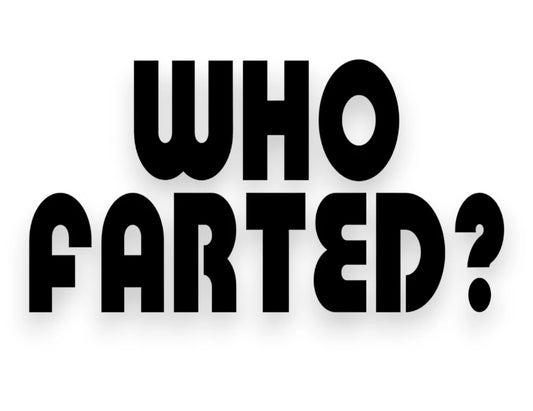 Who Farted Sticker - Decal - STICKERNERD.COM