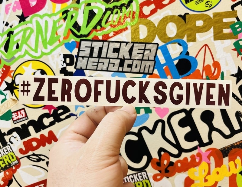 Zero Fucks Given Sticker - Window Decal - STICKERNERD.COM