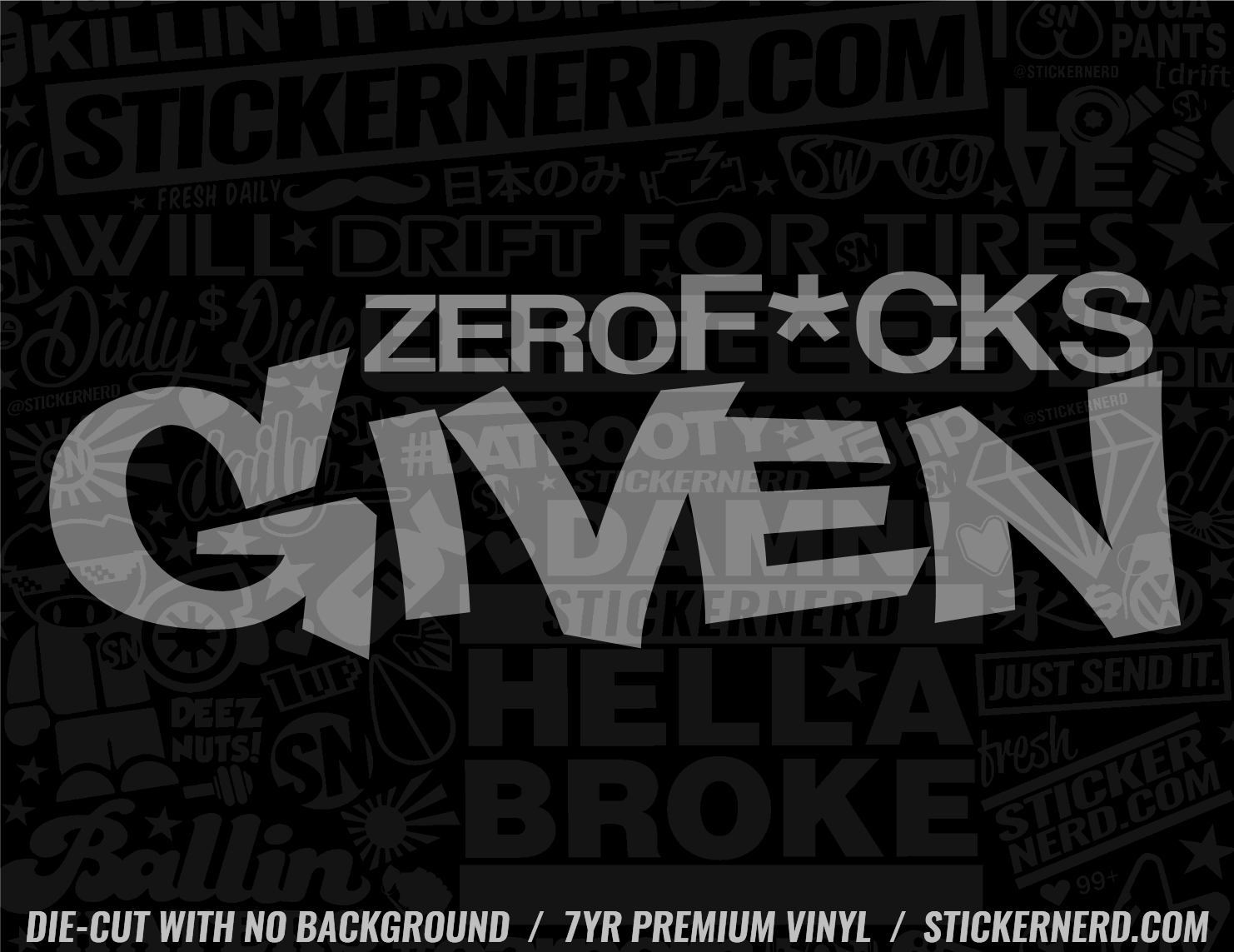 Zero Fucks Given Sticker - Window Decal - STICKERNERD.COM