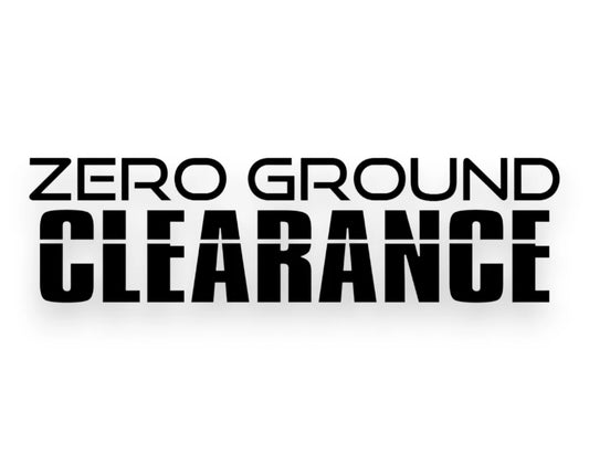 Zero Ground Clearance Sticker - Decal - STICKERNERD.COM