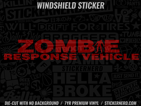 Zombie Response Vehicle Windshield Sticker - Decal - STICKERNERD.COM