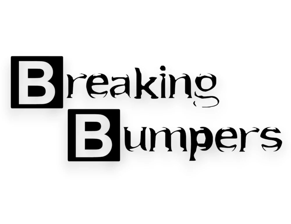 Breaking Bumpers Sticker - Window Decal - STICKERNERD.COM