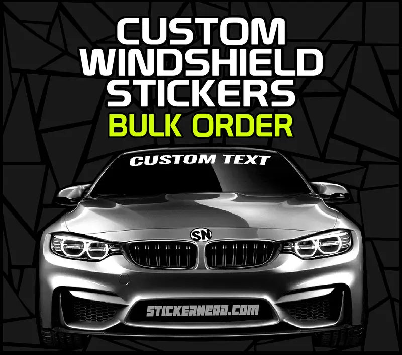 Custom Windshield Stickers Bulk Order - Custom Windshield Stickers - StickerNerd