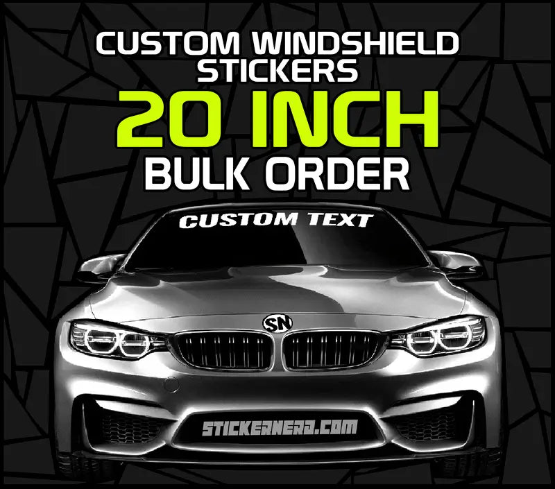 20 Inch Custom Windshield Stickers Bulk Order - Custom Windshield Stickers - StickerNerd