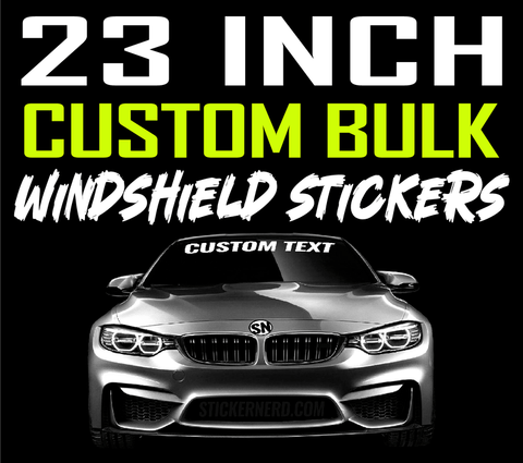 23" Custom Windshield Stickers Bulk