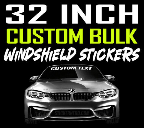 32" Custom Windshield Stickers Bulk