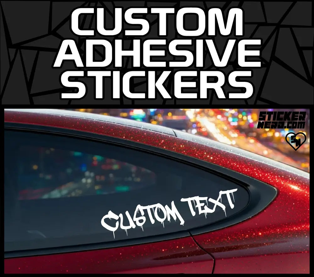 Custom Adhesive Stickers - Vinyl Window Decals
