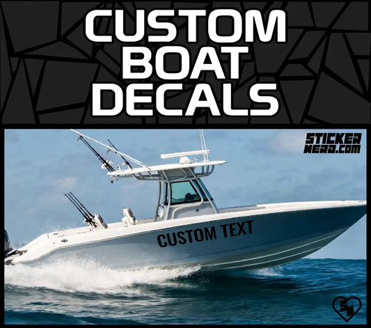 Custom Boat Decals - Lettering For Boats - Custom Stickers
