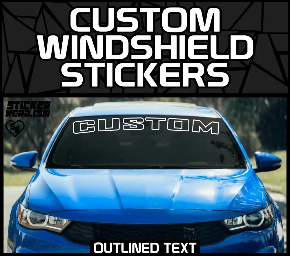 Custom Windshield Stickers - Outline Text - Custom Windshield Banners - StickerNerd