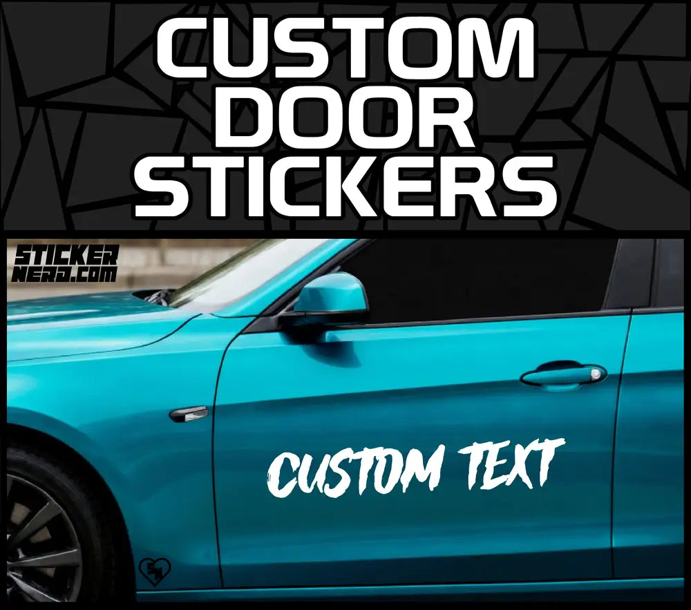 Custom Door Decals product banner showing white custom text lettering applied to the side door of a teal car