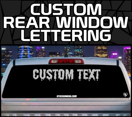 Custom Rear Window Lettering - Vinyl Stickers And Decals