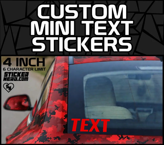4" Custom Text Mini Stickers - Custom Window Decals - STICKERNERD.COM