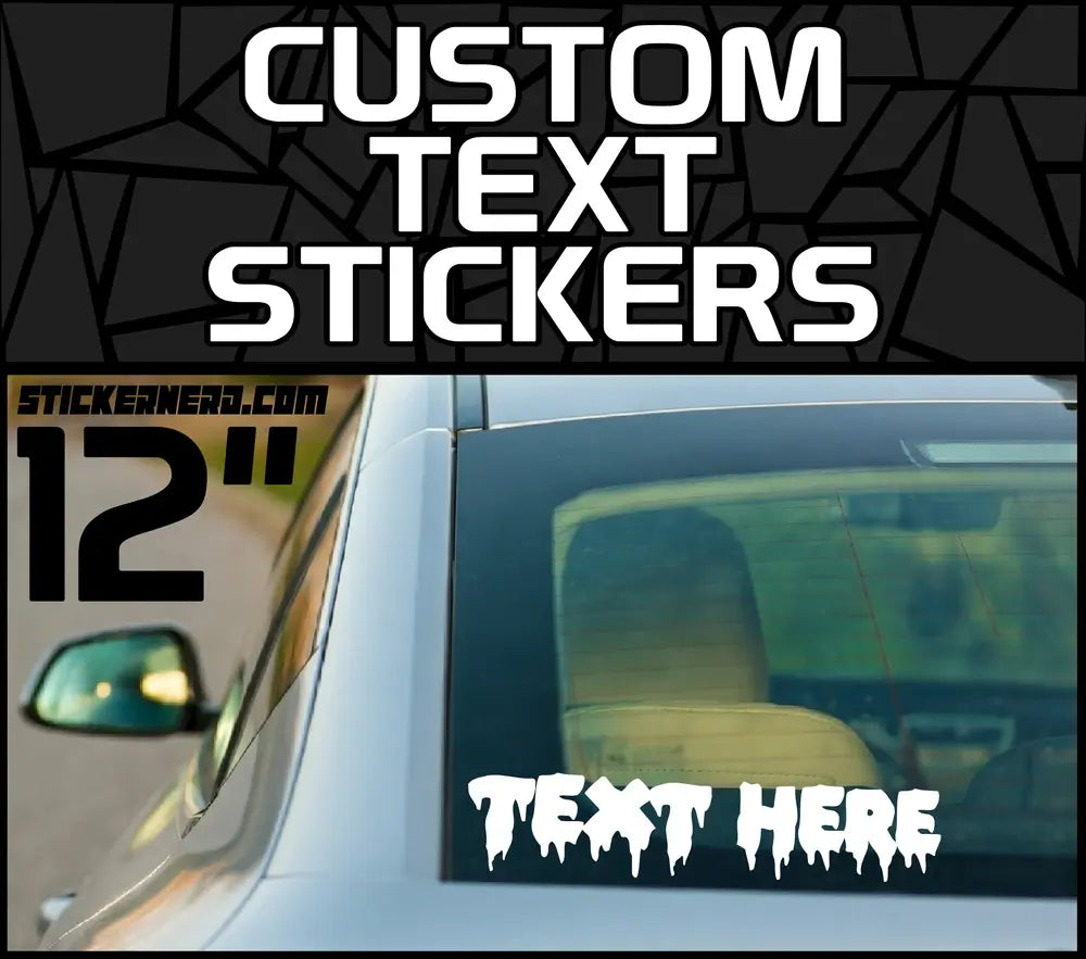 12" Custom Text Stickers - Window Decals - STICKERNERD.COM