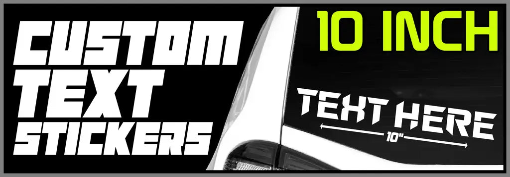 10 INCH Custom Text Stickers - Custom Window Decals - StickerNerd.com