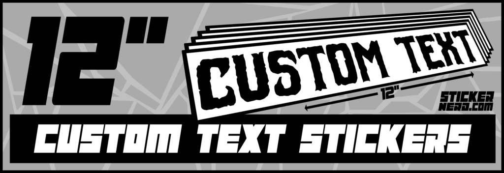 Custom Text Stickers - Custom Window Decals - StickerNerd.com