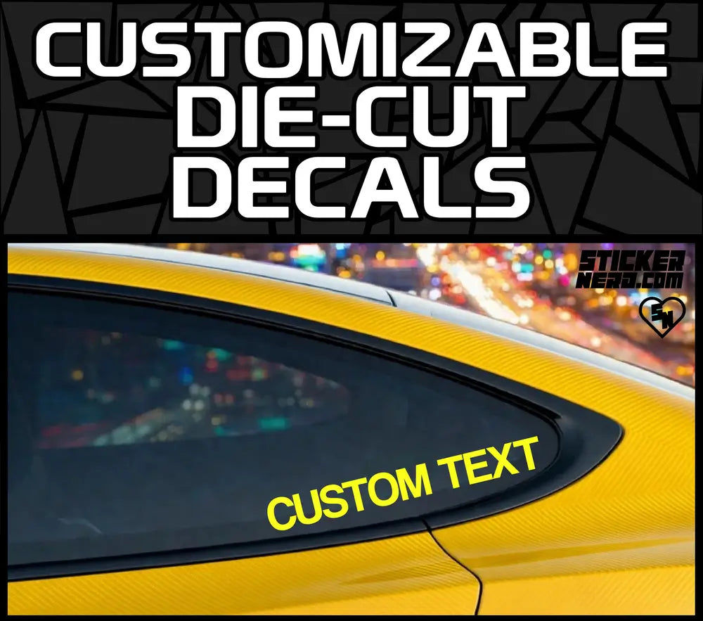 Customizable Die Cut Decals - Custom Stickers