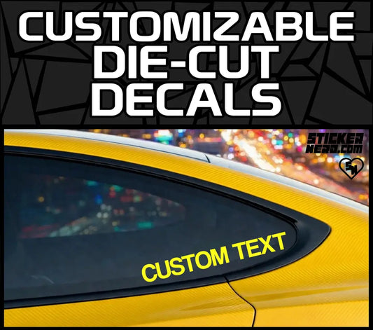 Customizable Die Cut Decals - Custom Stickers