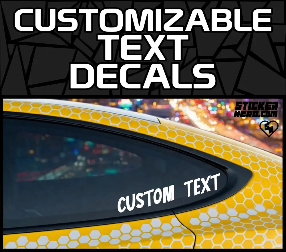 Customizable Text Decals - Custom Vinyl Stickers - Custom Decals For Cars And Trucks