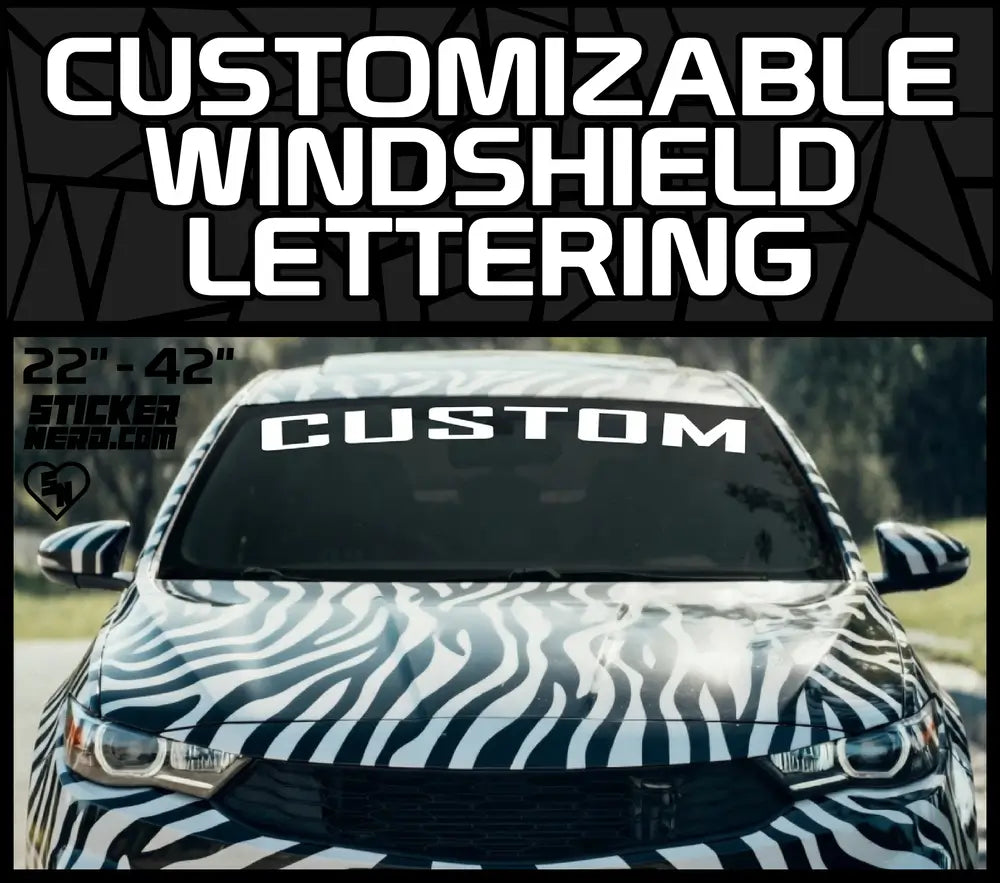 Customizable Windshield Lettering - Custom Sticker And Decal Banners