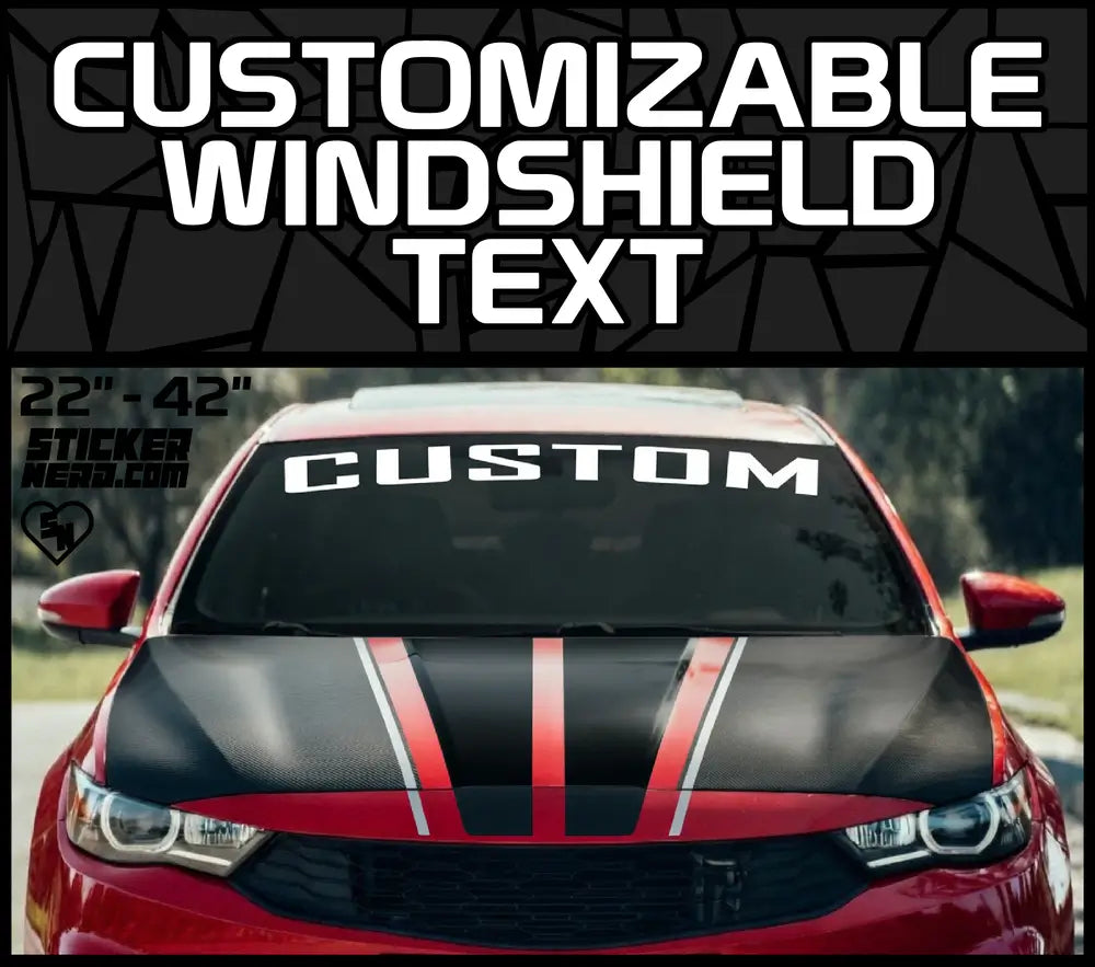 Customizable Windshield Text Stickers - Custom Windshield Banners And Decals
