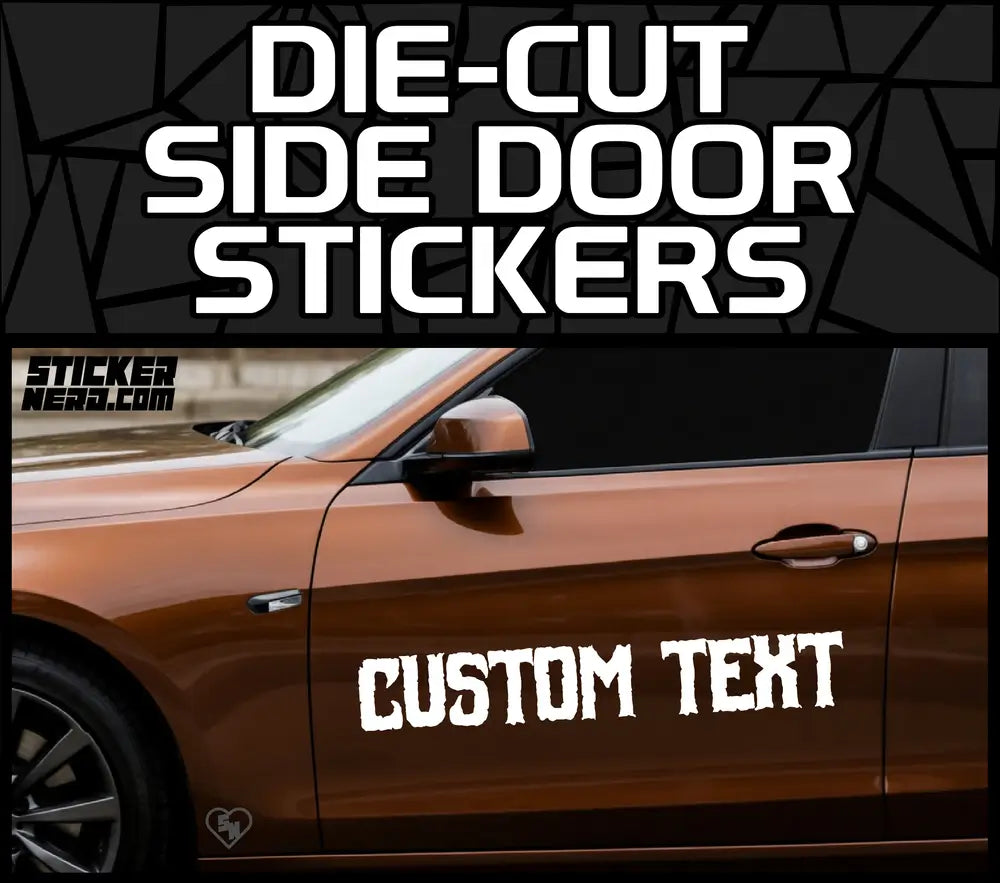 Graphic showing die-cut side door stickers text above a photo of a bronze car with white textured stencil-style custom text vinyl lettering on the front door.