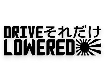 Drive Lowered Sticker - STICKERNERD.COM