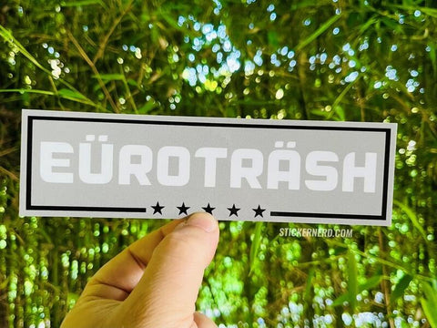 Euro Trash Printed Sticker - StickerNerd.com