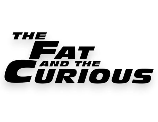 The Fat And Curious Sticker - Funny Decal - STICKERNERD.COM