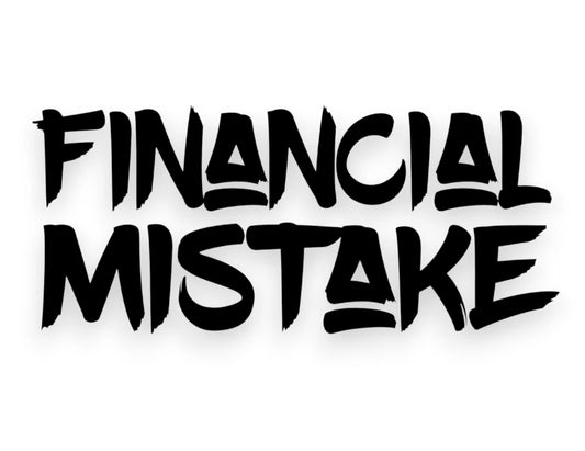 Financial Mistake Sticker - STICKERNERD.COM
