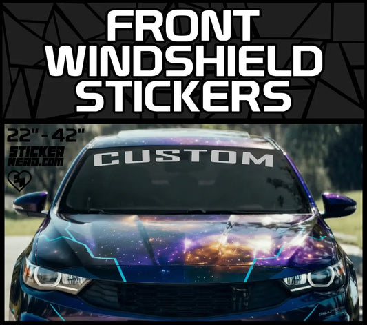 Front Windshield Stickers For Cars And Trucks - Vinyl Decals Banner