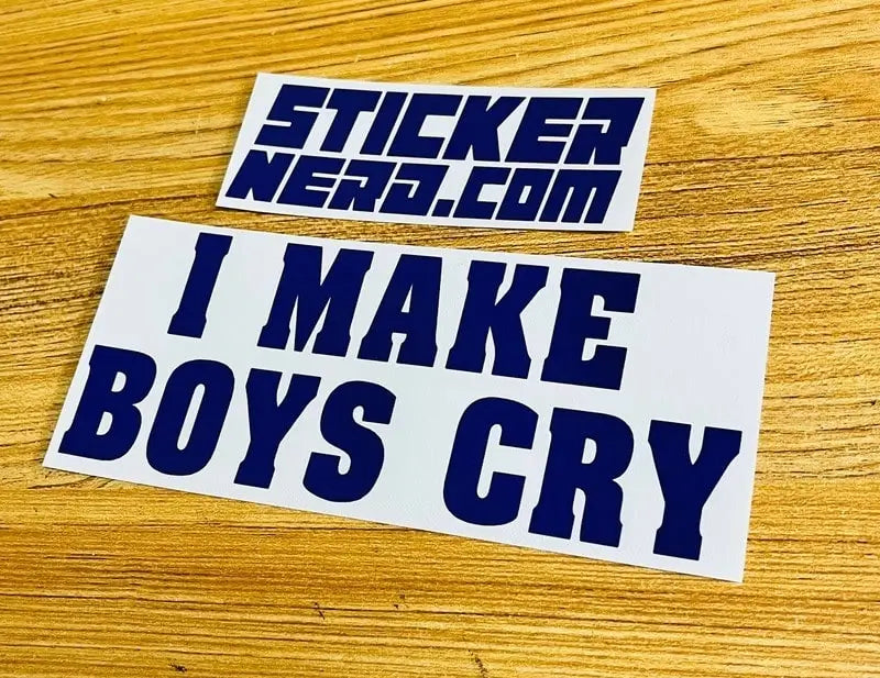 I Make Boys Cry Decal - STICKERNERD.COM