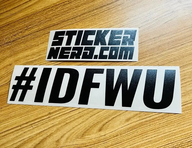 IDFWU Sticker - Funny Window Decal 