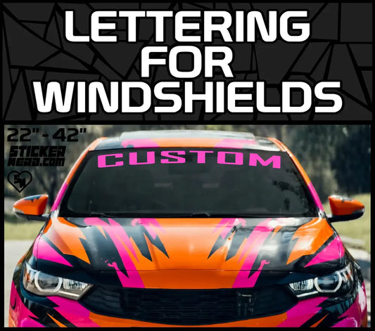 Lettering For Windshield Stickers - Vinyl Banner Window Decals