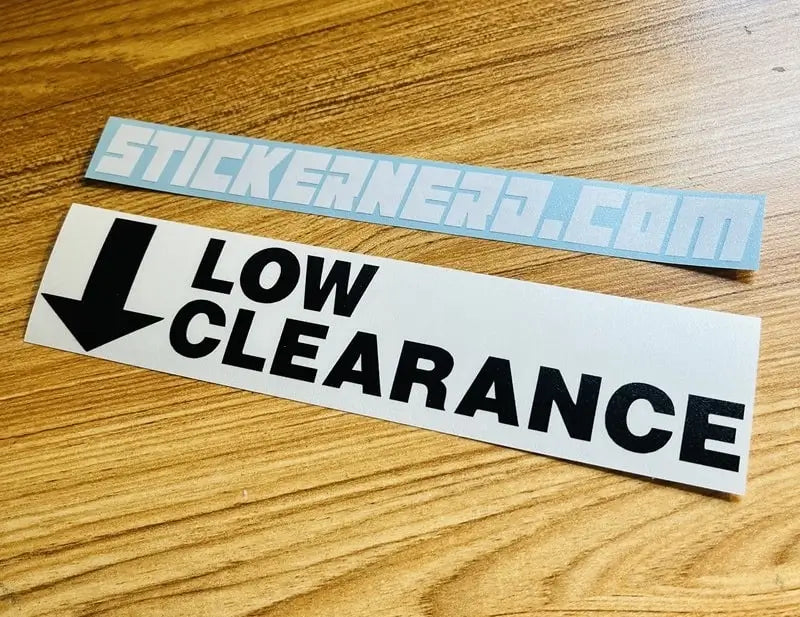 Low Clearance Sticker - Slammed Window Decal