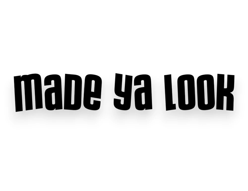 Made Ya Look Car Sticker - StickerNerd.com
