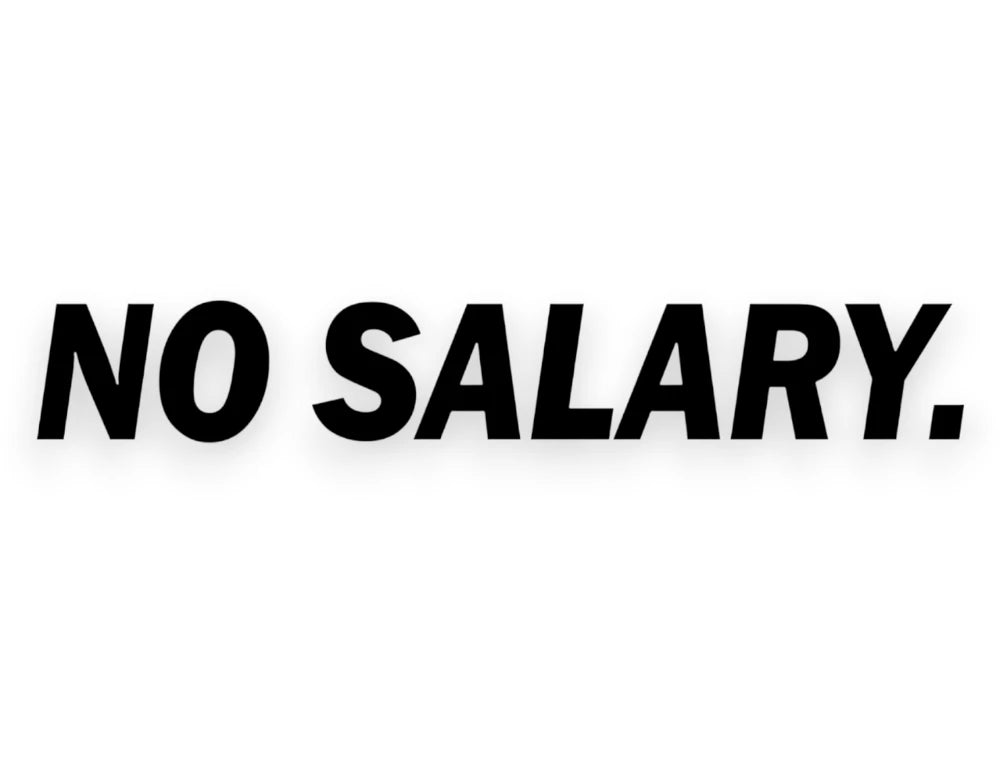No Salary Sticker - Decal - STICKERNERD.COM