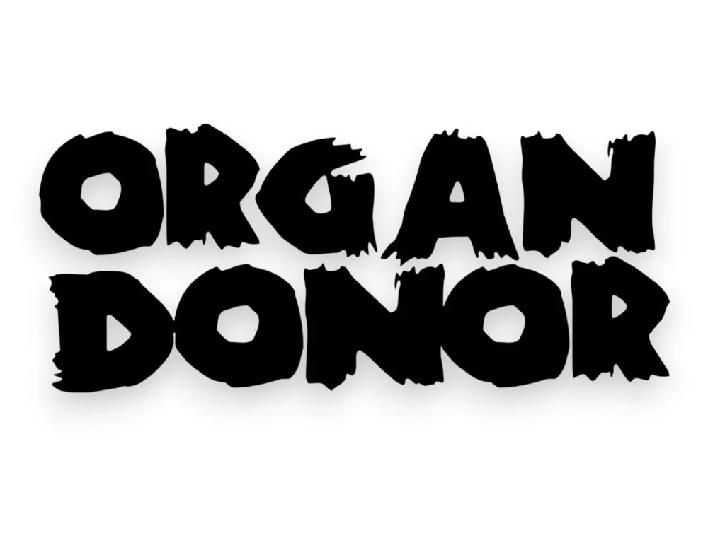 Organ Donor Sticker - Funny Decal - STICKERNERD.COM