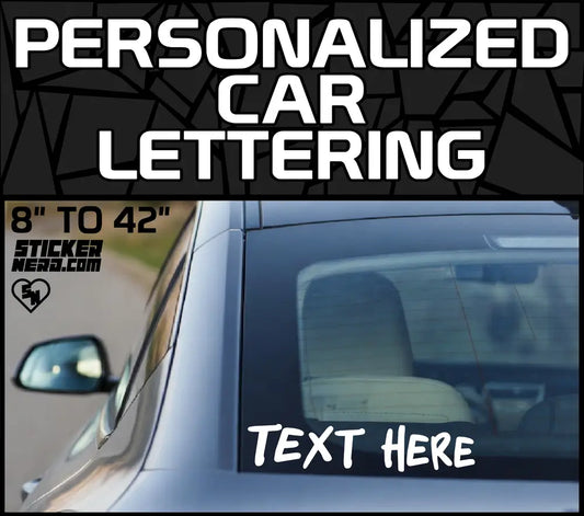 Personalized Car Lettering - Custom Vinyl Stickers