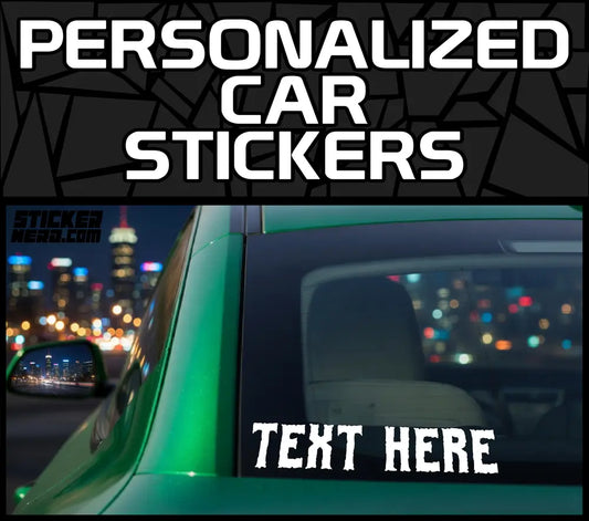 Personalized Car Stickers - Vinyl Window Decals
