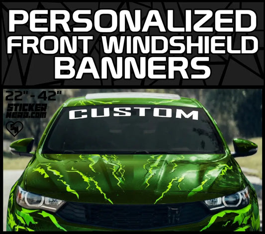Personalized Front Windshield Banners - Custom Windshield Decals And Stickers