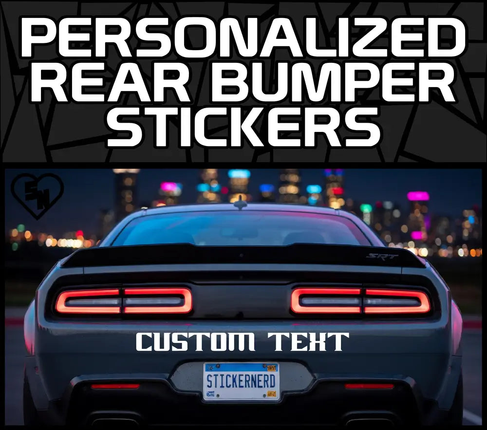 Personalized Rear Bumper Stickers - Custom Decals