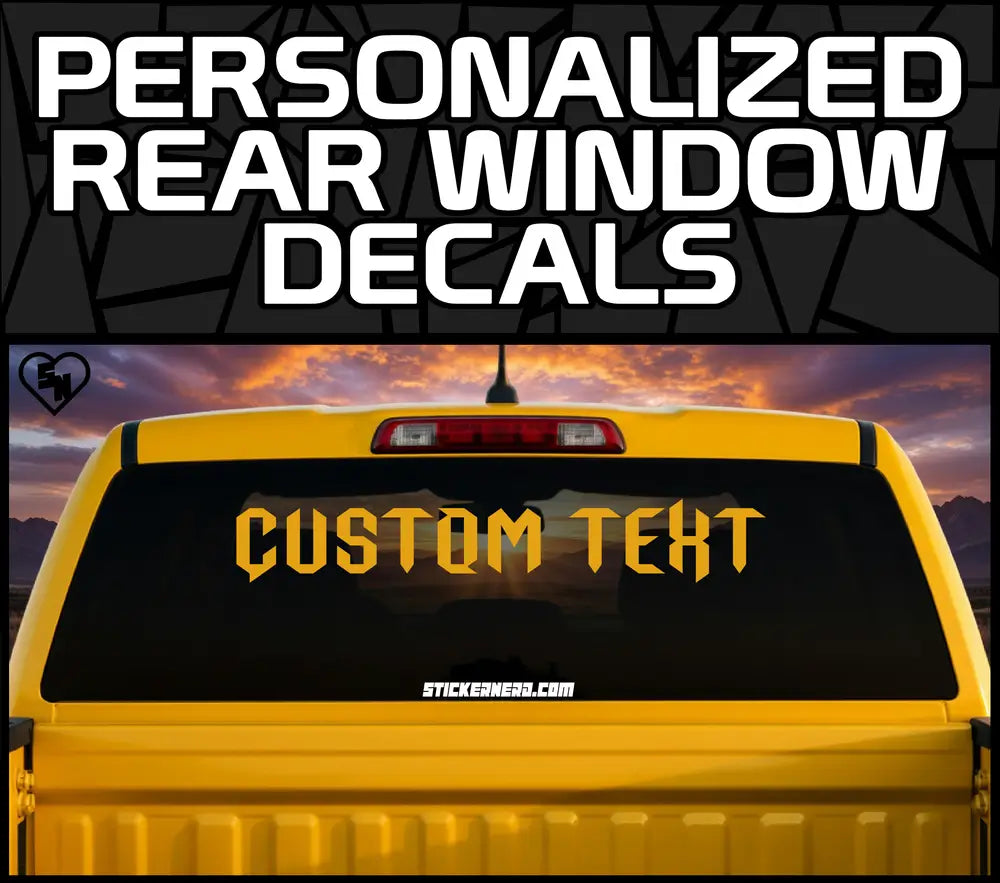 Personalized Rear Window Decals - Vinyl Car And Truck Stickers
