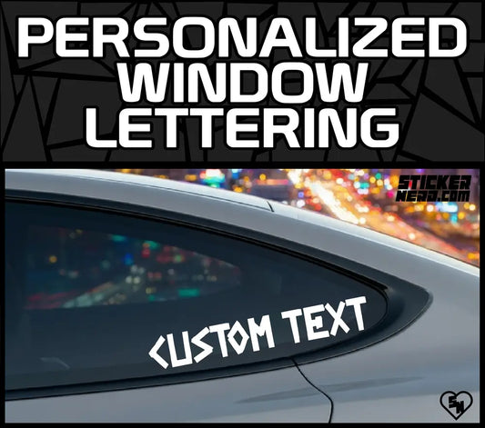 Personalized Window Lettering - Custom Vinyl Stickers And Decals