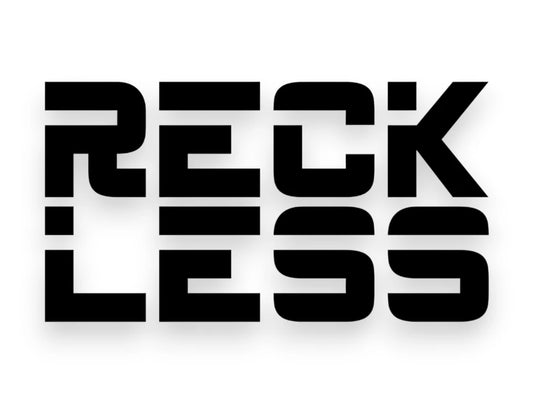 Reckless Sticker - Decal - STICKERNERD.COM