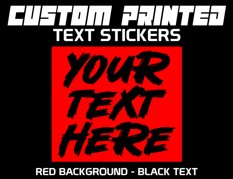 CUSTOM PRINTED TEXT STICKERS