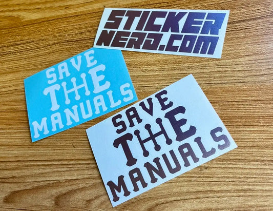 Save The Manuals Decal - Vinyl Window Sticker - STICKERNERD.COM