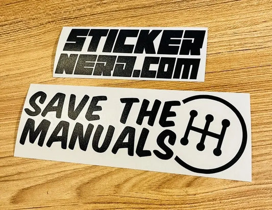 Save The Manuals Sticker 