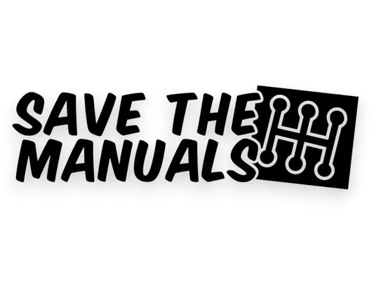 Save The Manuals Sticker - Funny Window Decal - STICKERNERD.COM