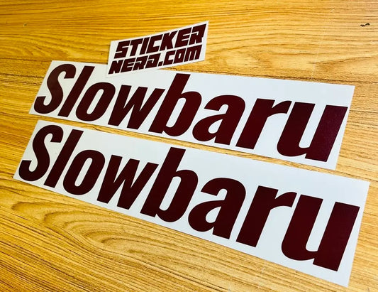 Slowbaru Sticker - Funny Decal 